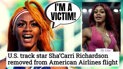 Fake Victim US Track Star Sha Carri Richardson KICKED OFF PLANE After