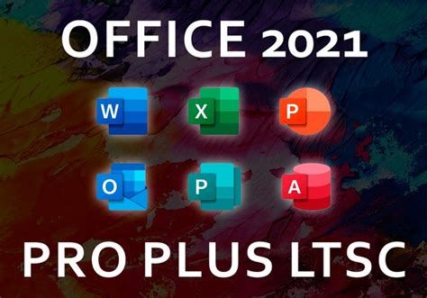 Новый ключ продукта для Microsoft Office 2021 Professional Plus LTSC ...