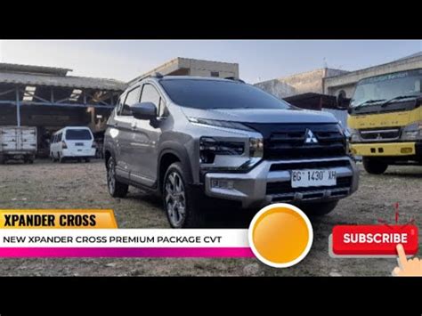 New Xpander Cross Premium Package Cvt Warna Abu Perak Metalik Silver