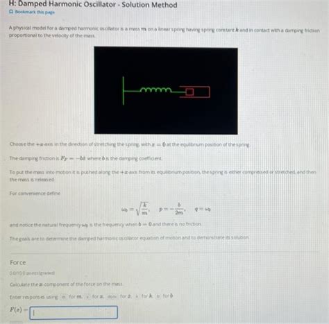 Solved H: Damped Harmonic Oscillator - Solution Method A | Chegg.com