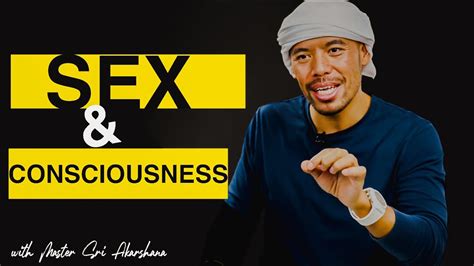 The Role Of Sex In Consciousness YouTube