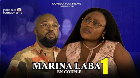 Marina Laba En Couple Ep Nouveau Film Congolais Congo Tv