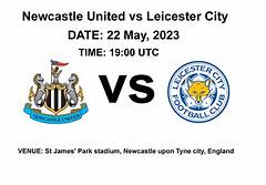 Leicester City Vs Newcastle United Fc