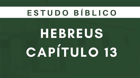 Estudo B Blico Hebreus Estudo Biblico Para O Seu Dia A Dia