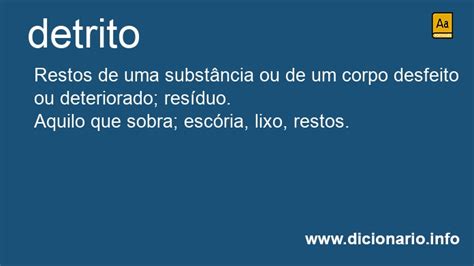 O Que Significa Detrito - Significado de Detrito