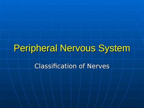 Ppt Peripheral Nervous System Classification Of Nerves Pdfslide Net