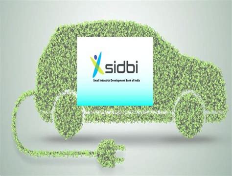 Sidbi Announces Mission K Ev Eco To Uptake Ev Ecosystem Development