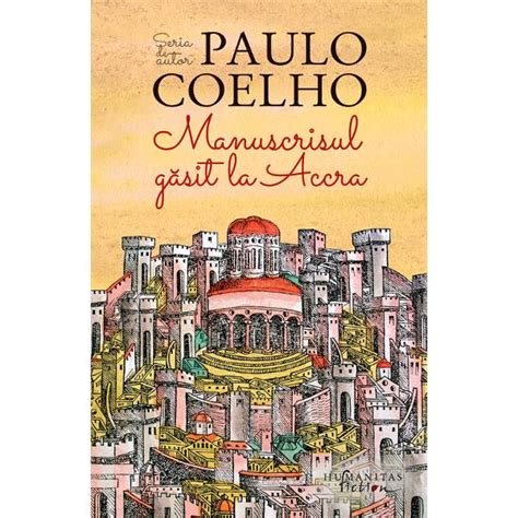 Manuscrisul Gasit La Accra Paulo Coelho Libraria Clb