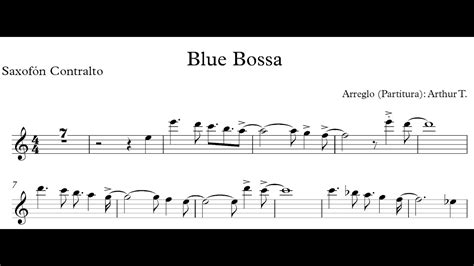 Blue Bossa Score Partitura Para Saxof N Alto En Mi Bemol Youtube