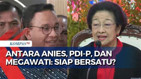 Hubungan Anies Megawati Dan Pdi P Datangi Dpd Untuk Perjelas