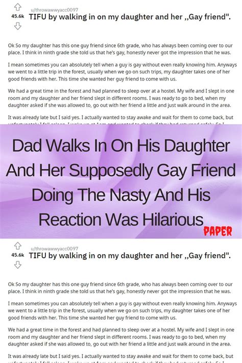 Dad Walks In On His Daughter And Her Supposedly Gay Friend Doing The Nasty And His Reaction Was
