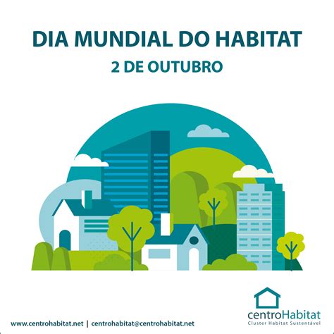 Em 2023 o Dia Mundial do Habitat é celebrado no dia 2 de outubro