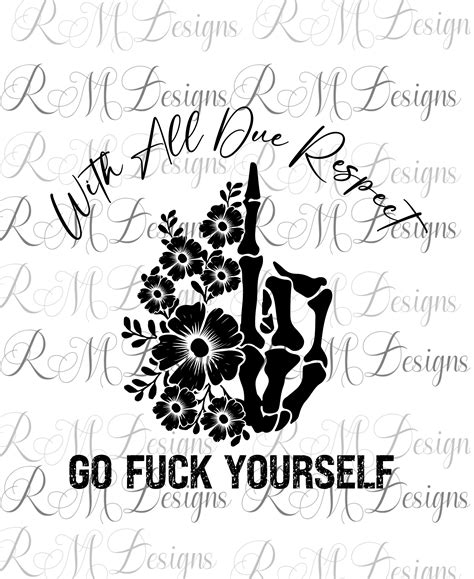 Go Fuck Yourself Png Middle Finger Png Adult Tshirt Svg Etsy Australia