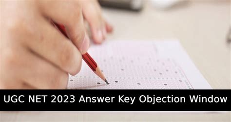 UGC NET 2023 Answer Key Objection Window Closes Today Raise Objection