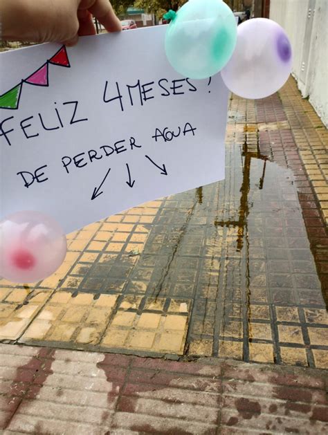 Gigantesca pérdida de agua cumplió 4 meses y se lo festejaron con