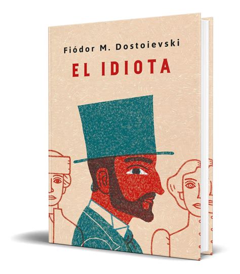 Libro El Idiota Fiodor Dostoievski Pasta Dura Original Mercado Libre