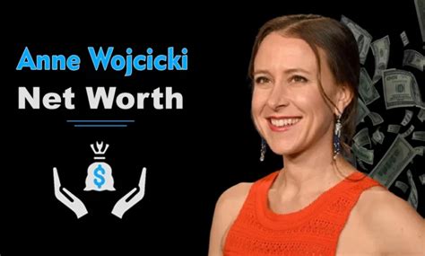Anne Wojcicki Net worth and BioGraphy