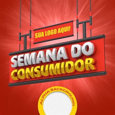 Selo 3d Para Composição Semana Do Consumidor Psd Download Designi