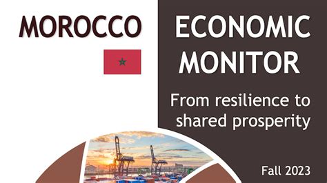 Morocco Economic Monitor Fall 2023: From resilience to shared prosperity