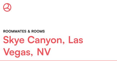 Skye Canyon, Las Vegas, NV Roommates & rooms – Roomies.com