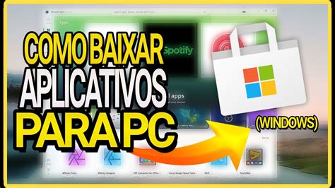 Como Baixar Aplicativos No Pc Ou Notebook Atualizado Youtube