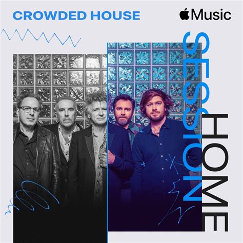 ‎apple Music Home Session Crowded House Album By Crowded House