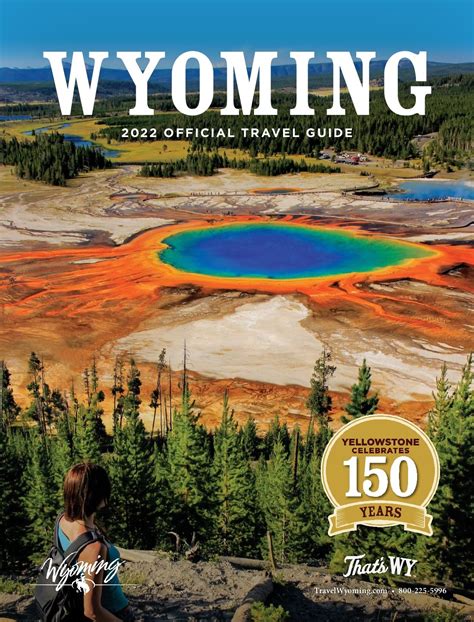 Wyoming Official Travel Guide 2022 Wyoming Official Travel Guide