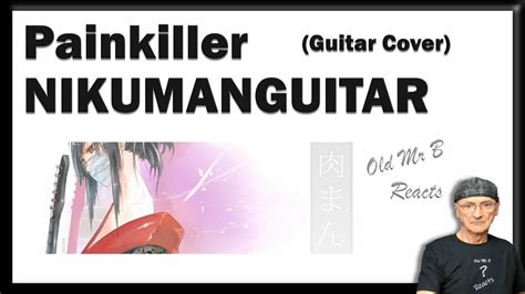 Nikumanguitar Painkillerjudas Priest Cover Reaction Youtube