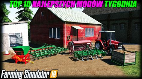 TOP 10 NAJLEPSZYCH MODÓW TYGODNIA FS 19 50 Piękna obora siewnik