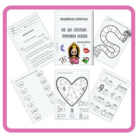 Atividades Se As Coisas Fossem Mães - Se As Coisas Fossem Mães Atividades - RETOEDU