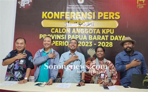 Berikut 10 Besar Nama Calon Anggota Kpu Papua Barat Daya Sorong News