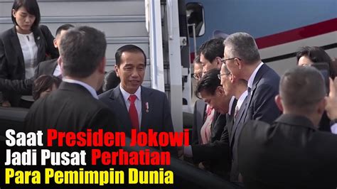 Saat Presiden Jokowi Jadi Pusat Perhatian Para Pemimpin Dunia Youtube