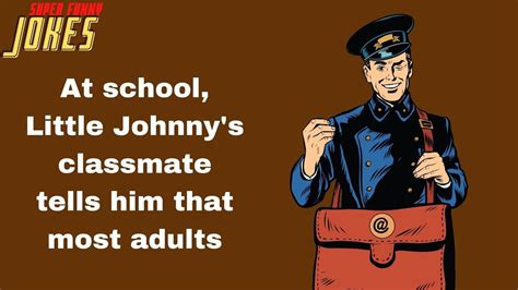 Super Funny (Little Johnny) Joke: At school, Little Johnny's classmate ...