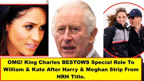 OMG King Charles BESTOWS Special Role To William Kate After Harry