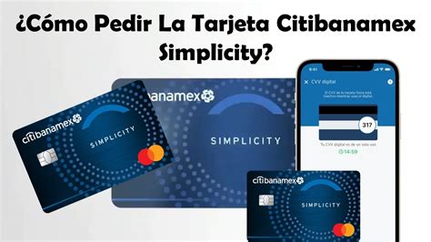 Proceso Para Tramitar la Citibanamex Simplicity Tarjeta De Crédito