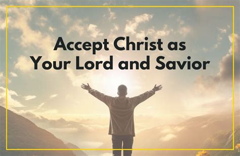 Accept Christ As Your Lord And Savior Eyes For Eternity