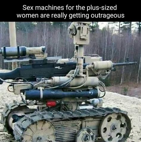 Sex Machines For The Plus Sized Women Are Really Getting Outrageous ES Ie Pt Hag IFunny