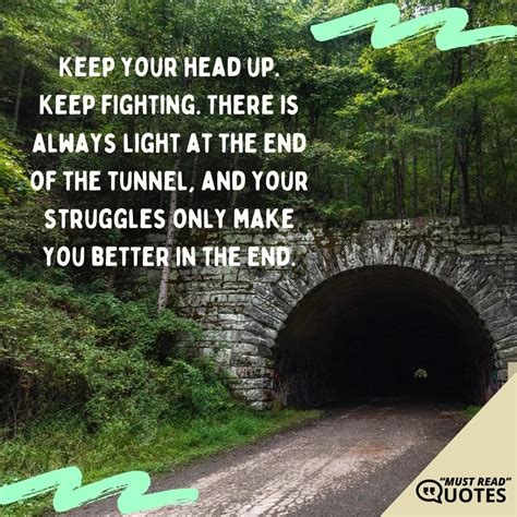 Quote By Unknown Keep Your Head Up Keep