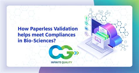 Paperless Validation for Bio-Sciences