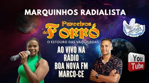 Parceiros Do Forr Ao Vivo Na R Dio Boa Nova Fm No Programa Show Da