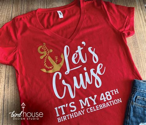 Lets Cruise Anchor Birthday Shirt Personalized Any Name Age Ship