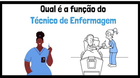 Quais São As Funções Do Técnico De Enfermagem Atribuições Do Téc De