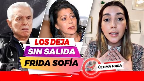 Frida Sof A De Ltima Hora Presenta Las Pruebas Contra Su Madre