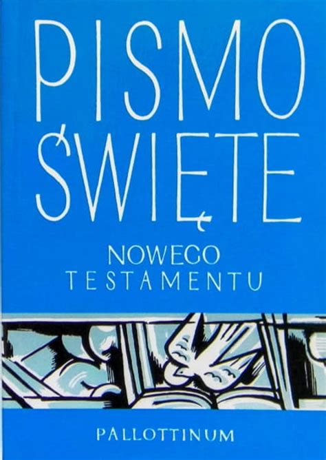 Biblia Tysi Clecia Pismo Wi Te Nowego Testamentu Wydanie V