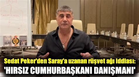 Sedat Peker Den Saray A Uzanan R Vet A Iddias H Rs Z