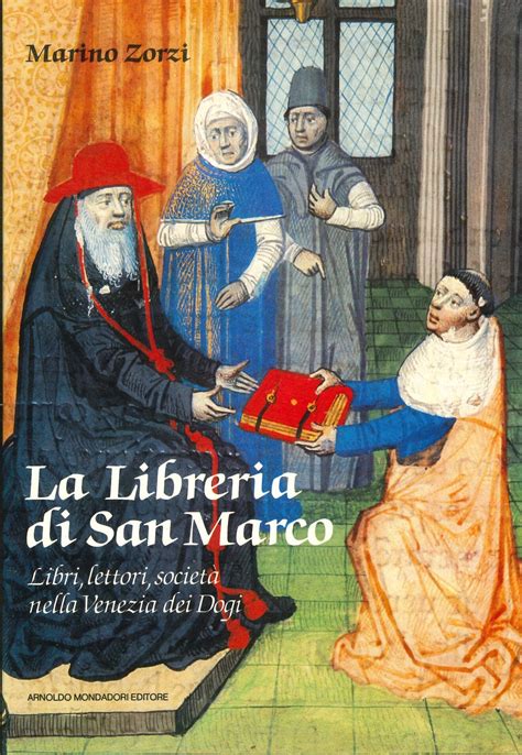 La Libreria di San Marco. Libri, lettori, società nella Venezia dei