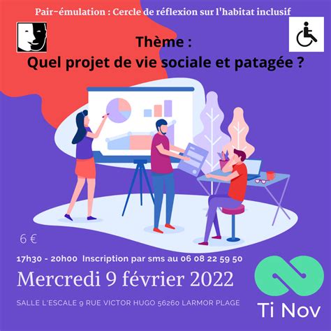 Les Rencontres De Ti Nov Le Prochain Th Me Porte Sur Le Projet De Vie