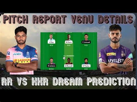 Kkr Vs Rr Dream Team Prediction Kol Vs Rr Match Preview Kolkata Vs