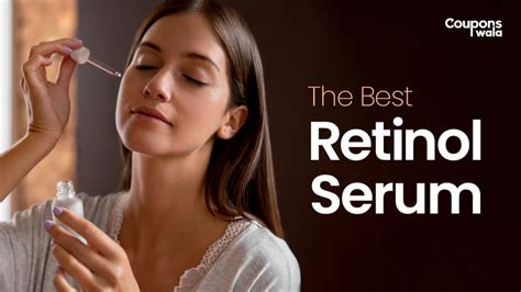 Which Are The Best Retinol Serum To Buy In 2024