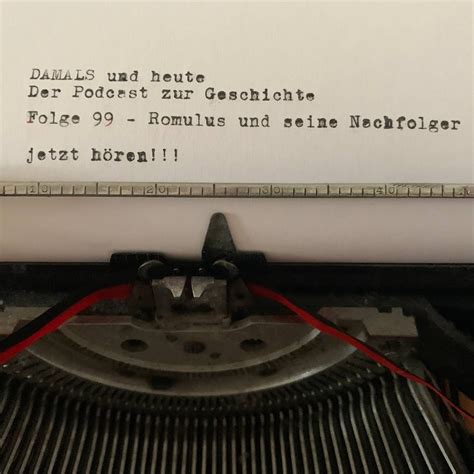 Folge 99 - Romulus und seine Nachfolger - DAMALS und heute - Der ...